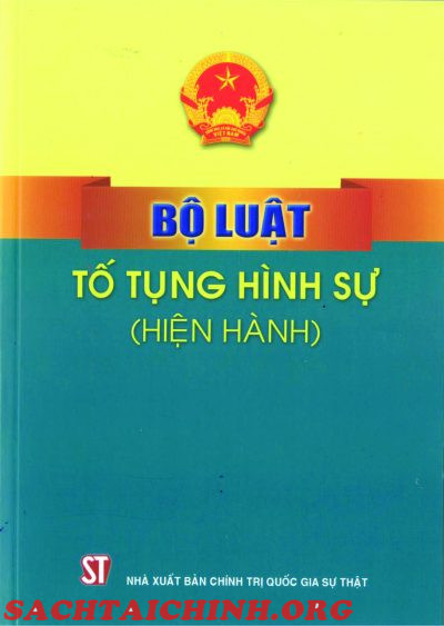 Sách bộ luật tố tụng hình sự hiện hành