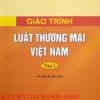 Giáo trình luật thương mại Việt Nam tập 1 đại học luật Hà Nội