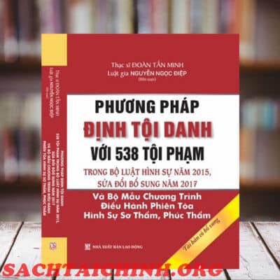 Phương Pháp Định Tội Danh ?Với 538 Tội Phạm Trong Bộ Luật Hình Sự