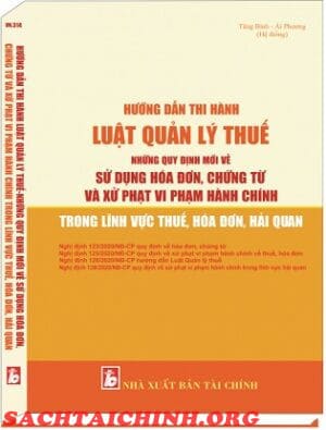 Sách huong dan thi hanh luat quan ly thue những quy định về hóa đơn chứng từ