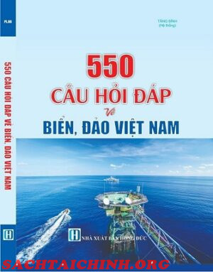 550 Câu Hỏi Đáp Về Biển, Đảo Việt Nam